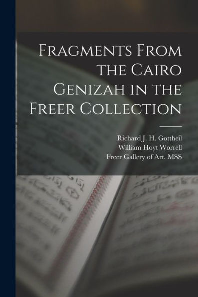 Fragments From The Cairo Genizah In The Freer Collection