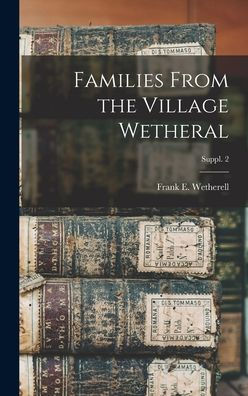 Families From The Village Wetheral; Suppl. 2