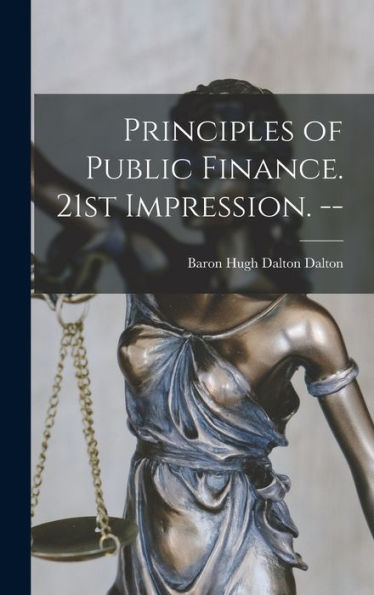 Principles Of Public Finance. 21St Impression. --
