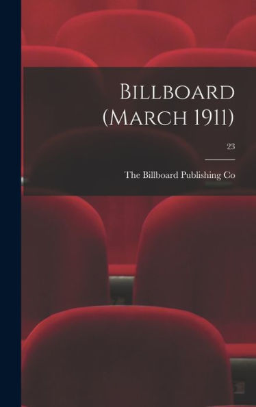 Billboard (March 1911); 23