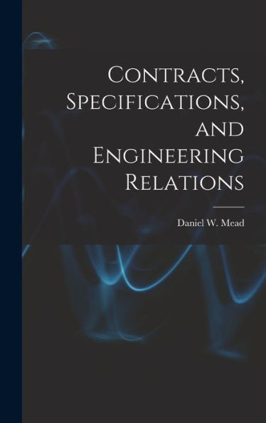 Contracts, Specifications, And Engineering Relations