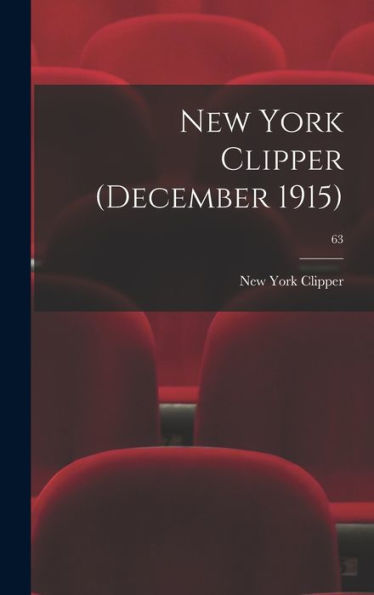New York Clipper (December 1915); 63