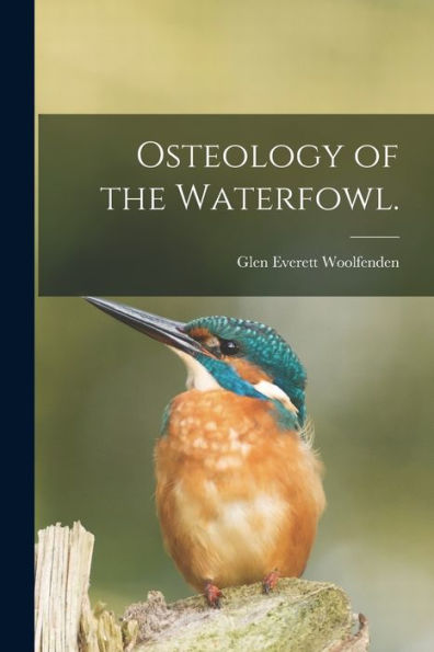 Osteology Of The Waterfowl.