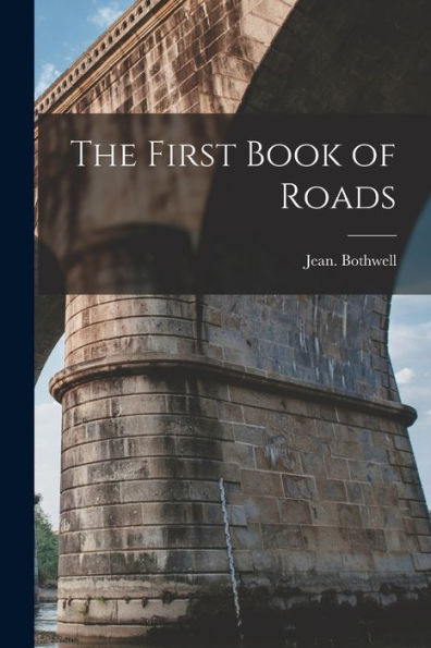 The First Book Of Roads