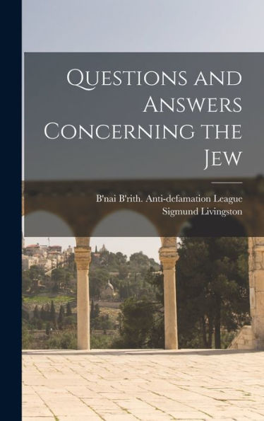 Questions And Answers Concerning The Jew