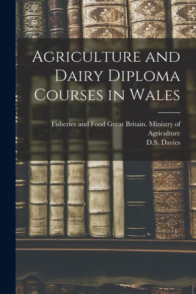 Agriculture And Dairy Diploma Courses In Wales