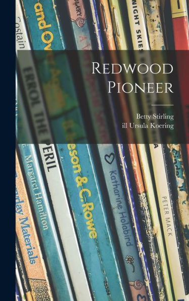 Redwood Pioneer
