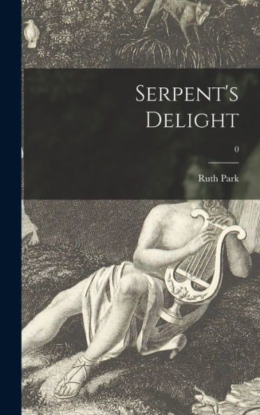 Serpent'S Delight; 0