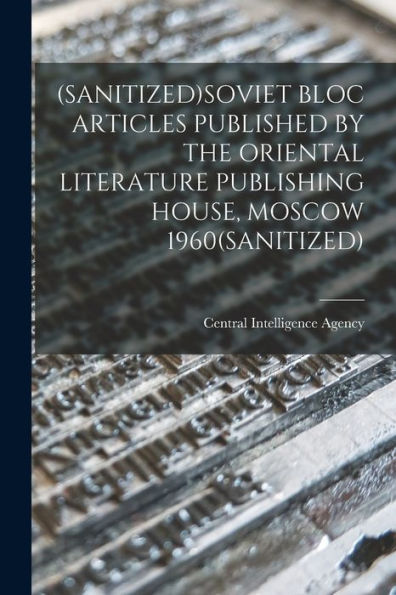 (Sanitized)Soviet Bloc Articles Published By The Oriental Literature Publishing House, Moscow 1960(Sanitized)