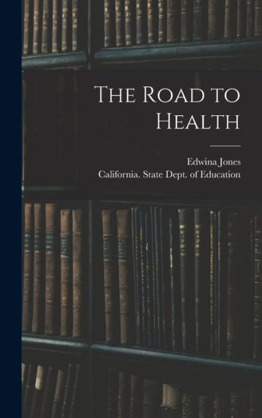 The Road To Health