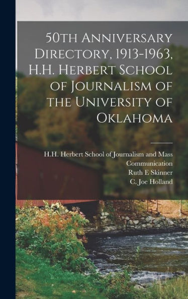 50Th Anniversary Directory, 1913-1963, H.H. Herbert School Of Journalism Of The University Of Oklahoma