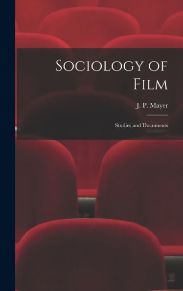 Sociology Of Film: Studies And Documents