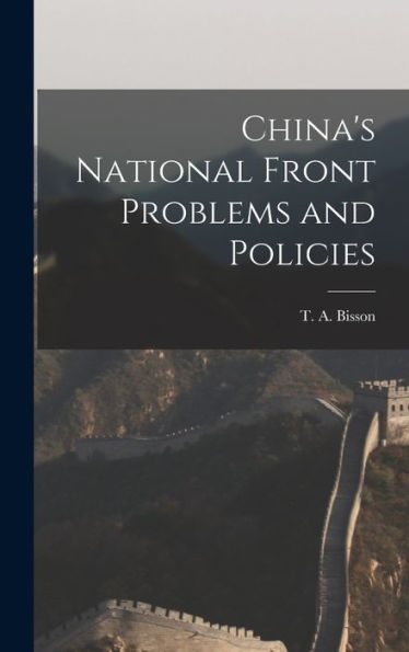 China'S National Front Problems And Policies