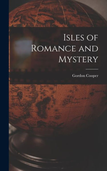 Isles Of Romance And Mystery