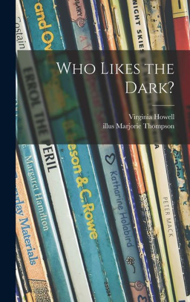 Who Likes The Dark?