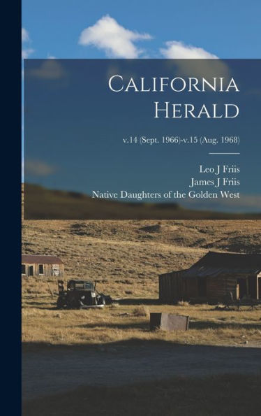 California Herald; V.14 (Sept. 1966)-V.15 (Aug. 1968)