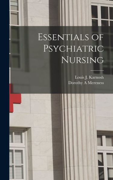 Essentials Of Psychiatric Nursing