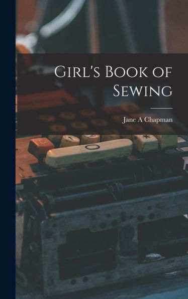Girl'S Book Of Sewing