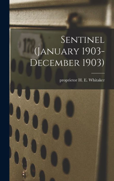 Sentinel (January 1903- December 1903)