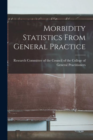 Morbidity Statistics From General Practice