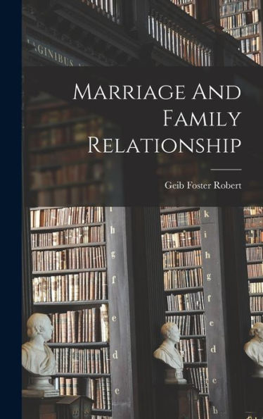 Marriage And Family Relationship