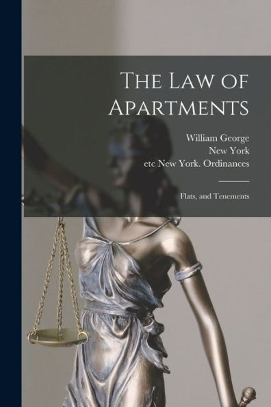 The Law Of Apartments: Flats, And Tenements