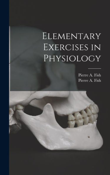 Elementary Exercises In Physiology