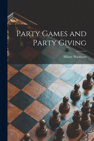 Party Games And Party Giving