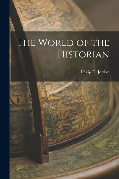 The World Of The Historian