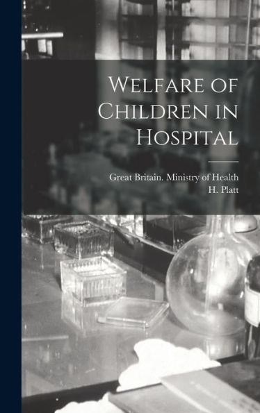 Welfare Of Children In Hospital