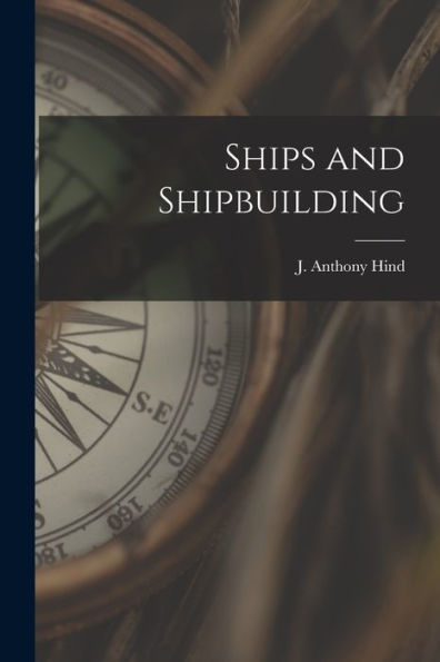Ships And Shipbuilding
