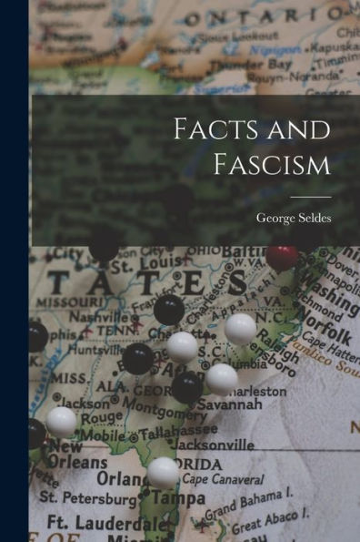 Facts And Fascism