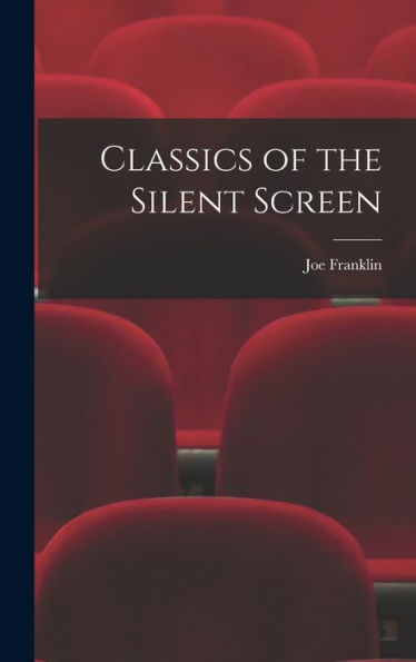Classics Of The Silent Screen