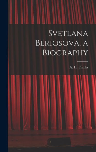 Svetlana Beriosova, A Biography