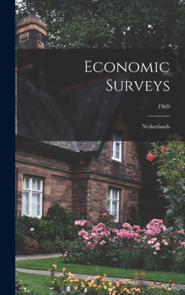 Economic Surveys: Netherlands; 1969