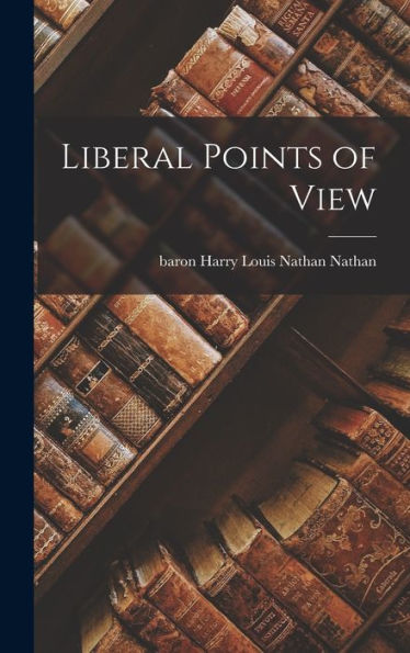 Liberal Points Of View