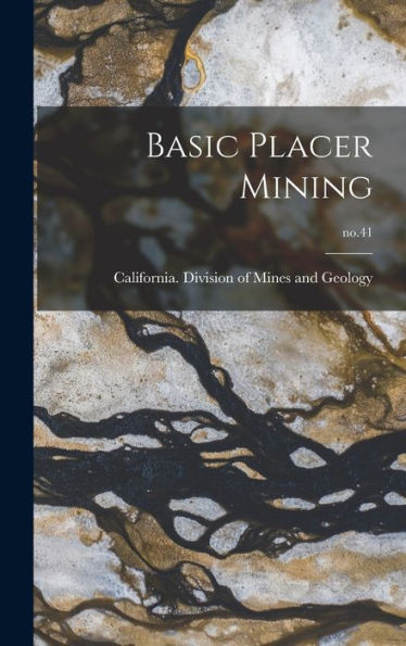 Basic Placer Mining; No.41