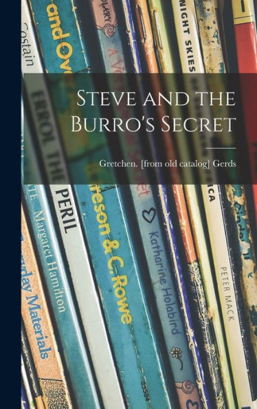 Steve And The Burro'S Secret
