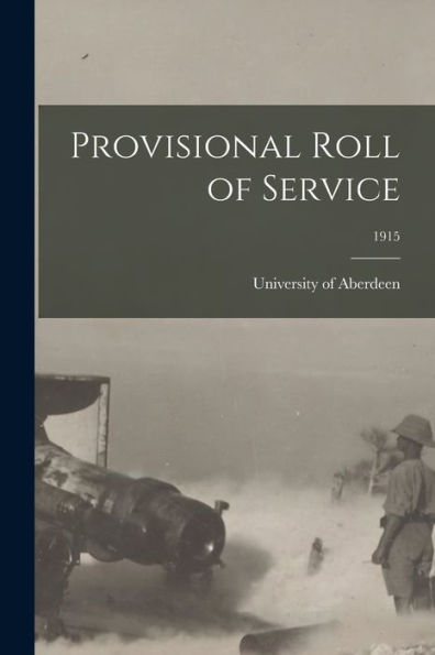 Provisional Roll Of Service; 1915