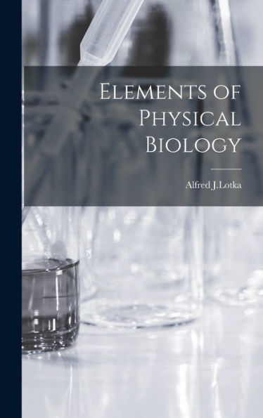 Elements Of Physical Biology