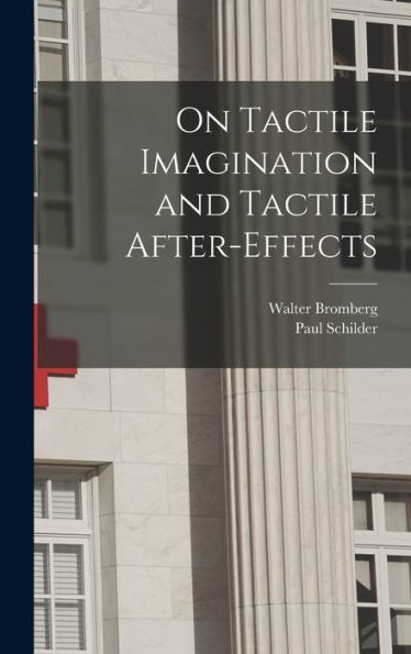 On Tactile Imagination And Tactile After-Effects