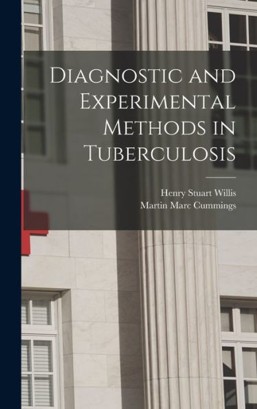 Diagnostic And Experimental Methods In Tuberculosis