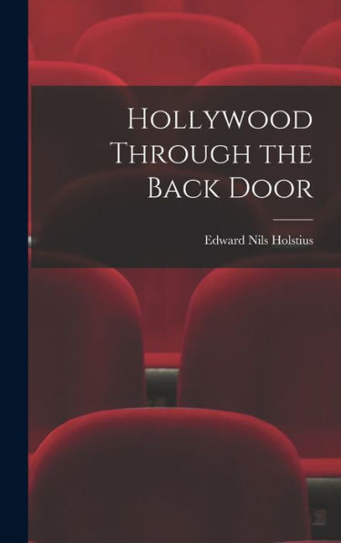 Hollywood Through The Back Door