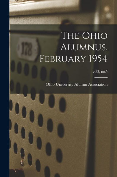 The Ohio Alumnus, February 1954; V.32, No.5