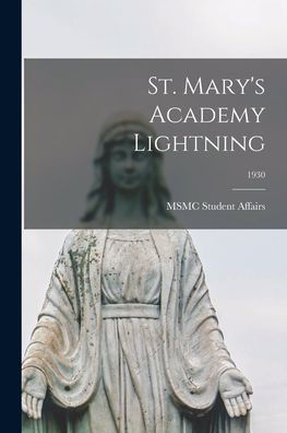 St. Mary'S Academy Lightning; 1930