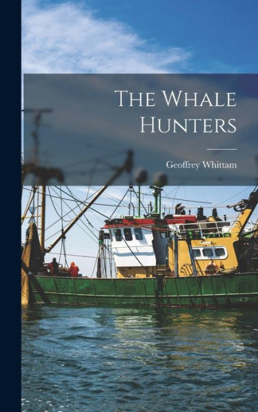 The Whale Hunters