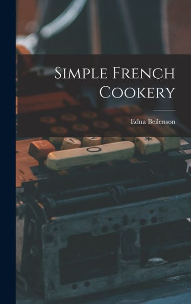 Simple French Cookery