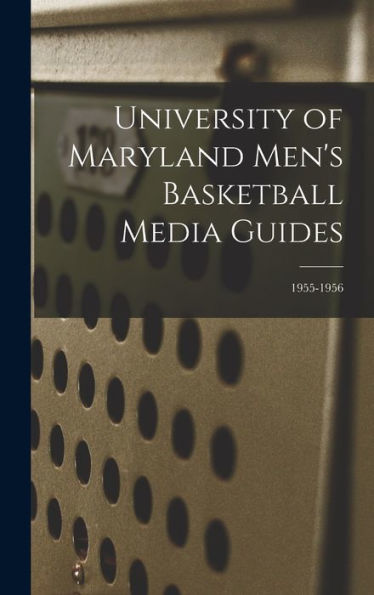 University Of Maryland Men'S Basketball Media Guides; 1955-1956