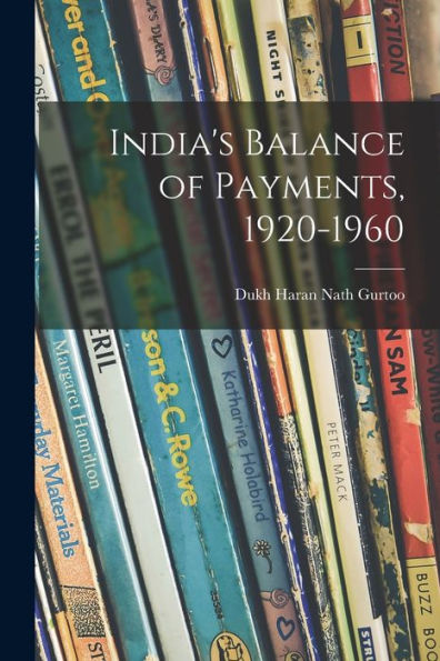 India'S Balance Of Payments, 1920-1960