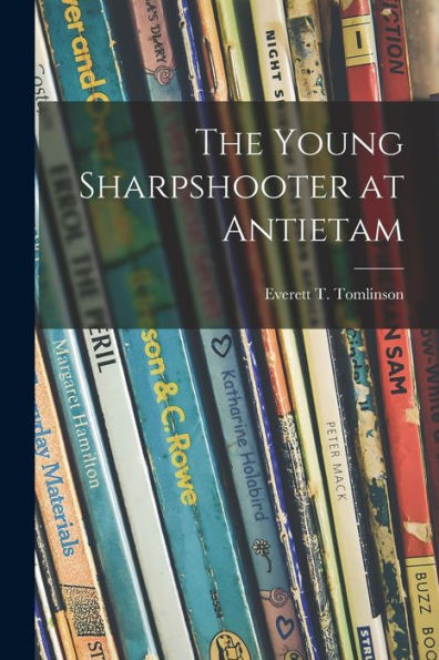 The Young Sharpshooter At Antietam